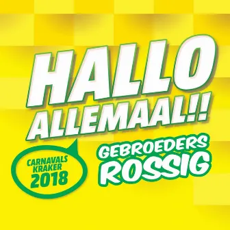 Hallo Allemaal by Gebroeders Rossig