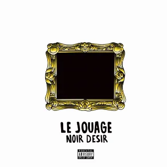 Noir désir by Le Jouage