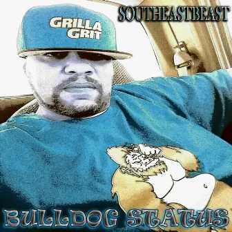 Bulldog Status by SOUTHEASTBEAST