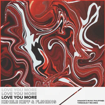 Love You More by Kehele Keff