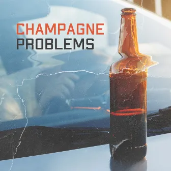 Champagne Problems by The Cool Liars