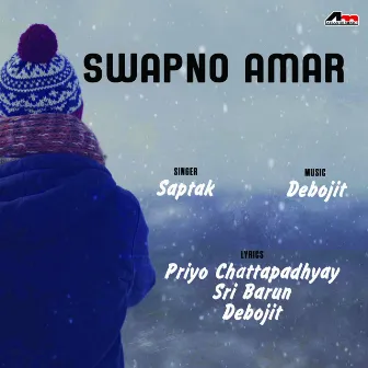 Swapno Amar by Saptak