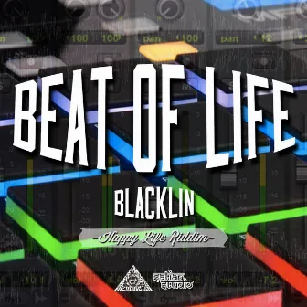 BEAT OF LIFE by BLACKLIN