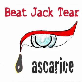 Beat Jack Tear by Ascarice