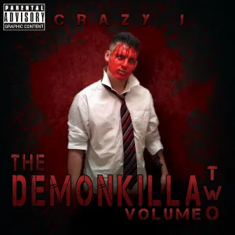 The Demonkilla, Vol. Two (Remastered) by Crazy J