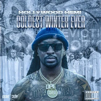 Coldest Winter Ever by Hollywood Hemi