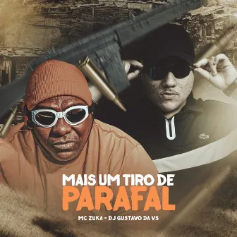 Mais Um Tiro De Parafal by MC Zuka