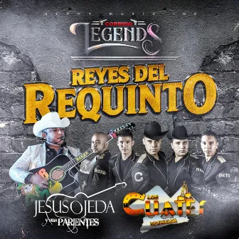 Reyes del Requinto by Corrido Legends