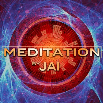 Meditation by Jai by Jai