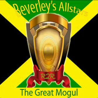 The Great Mogul by Beverlys All Stars