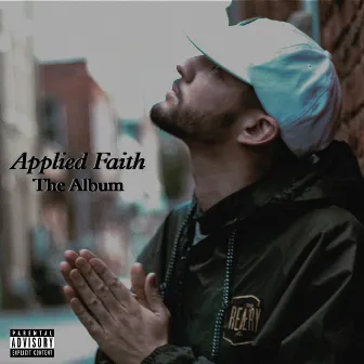 Applied Faith: The Album by Yung Yankee