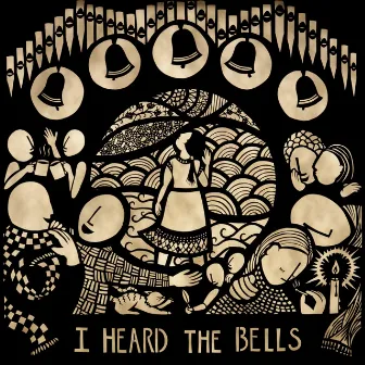 I Heard the Bells by Anaïs Mitchell