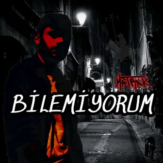 Bilemiyorum by Matrak