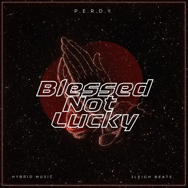 Blessed Not Lucky