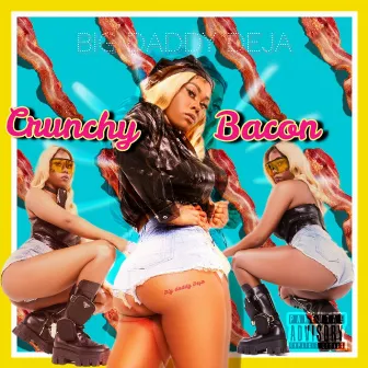 Crunchy bacon by Big Daddy Deja