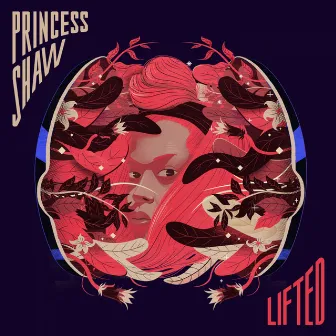 Lifted by Princess Shaw