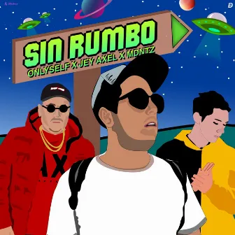 SIN RUMBO by Jey Axel