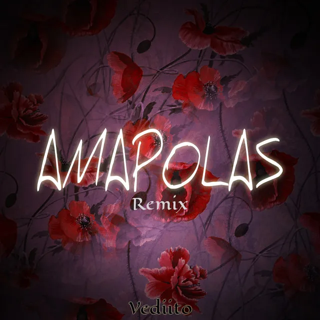 Amapolas - Remix