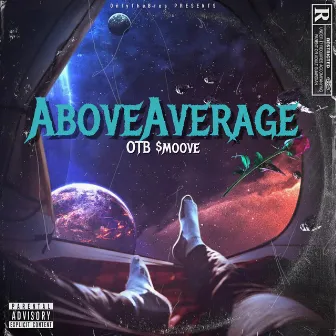 AboveAverage by OTB $moove