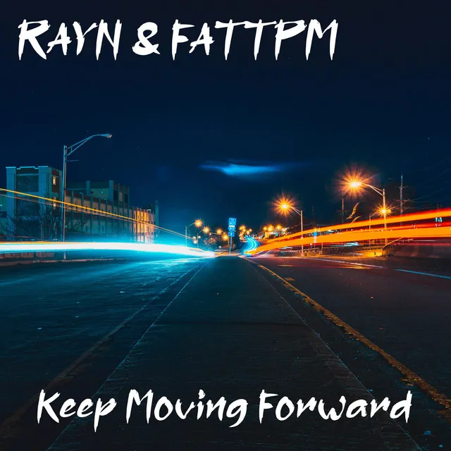 Keep Moving Forward