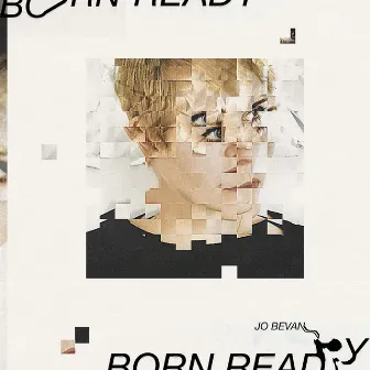 Born Ready by Jo Bevan