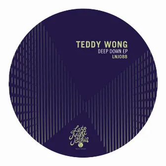 Deep Down EP by Teddy Wong