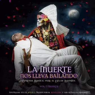 La Muerte Nos Lleva Bailando, VOL. 1: Muerte by José Luis Guzmán Wolffer