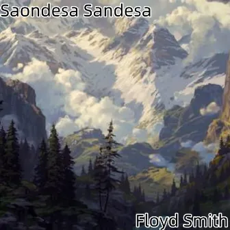 Saondesa Sandesa by Floyd Smith