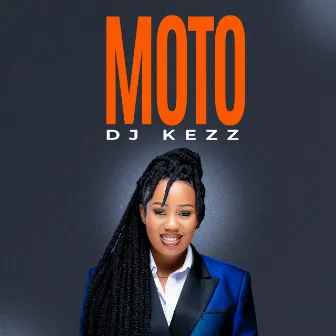 Moto by Dj Kezz