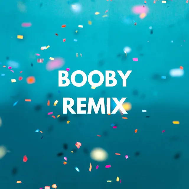 Booby - Kevin Poul & Olindo Praha Remix