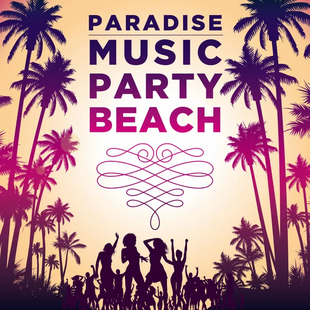 Paradise Music Party Beach