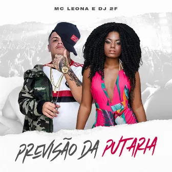 Previsão da Putaria by MC Leona