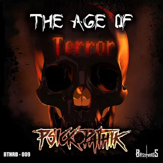 The Age of Terror by Psickopathik