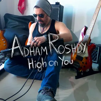 High on You by Adham Roshdy