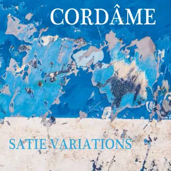 Satie variations by Cordâme