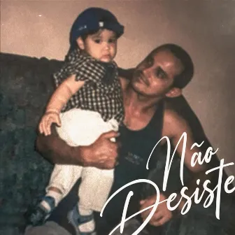 NÃO DESISTE by Fllip