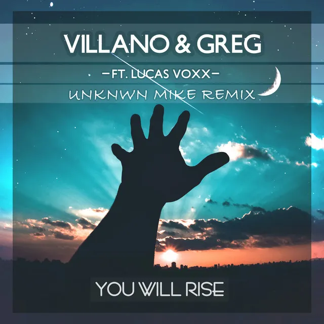 You Will Rise - Unknwn Mike Remix