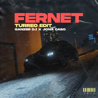 Fernet (Turreo Edit) by Ganzer Dj