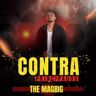 Contra Principados by The Magbig