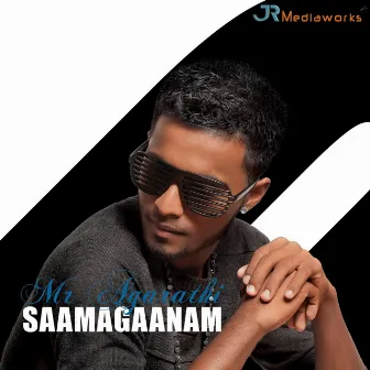 Saamagaanam by Mr Agarathi