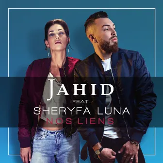 Nos liens (feat. Sheryfa Luna) by Jahid