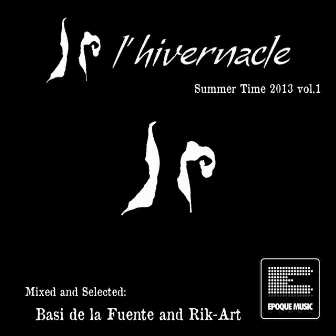 L´Hivernacle : Summer Time, Vol. 1 (Selected and Mixed by Basi de la Fuente & Rik-Art) by Rik-Art