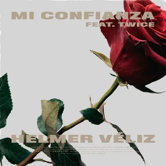 Mi Confianza (Acoustic) by Helmer Véliz