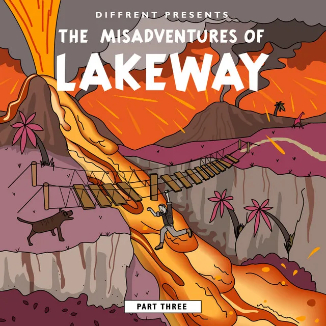 The Misadventures of Lakeway (Part 3)