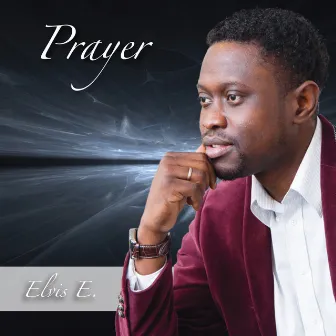 Prayer by Elvis E