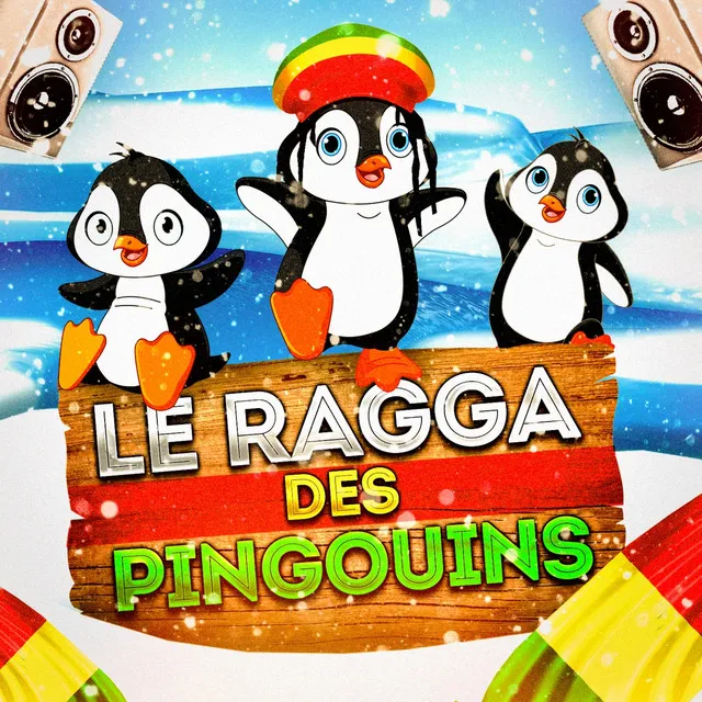 Le ragga des pingouins