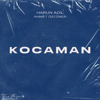 Kocaman by Harun Adil