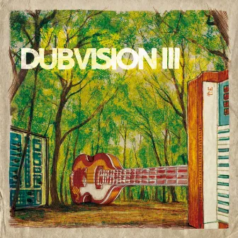 Dubvision III by Dubvisionist