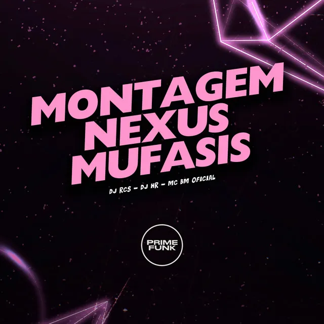 Montagem Nexus Mufasis