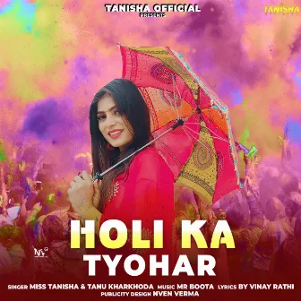 Holi Ka Tyohar by Miss Tanisha